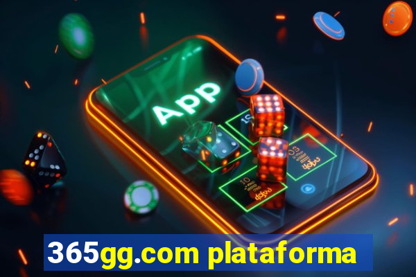 365gg.com plataforma